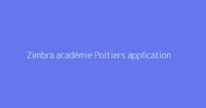 Zimbra académie Poitiers application